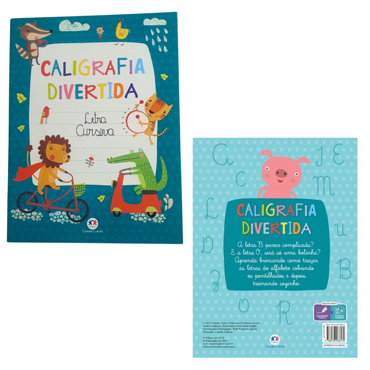 Livro Infantil Apoio Escolar: Caligrafia Divertida / Letra Cursiva - Ciranda Cultural Livro Infantil Apoio Escolar: Caligrafia Divertida / Letra Cursiva - Ciranda Cultural